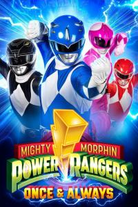 Mighty Morphin Power Rangers: Once & Always / Звездни рейнджъри: Веднъж и Завинаги (2023)