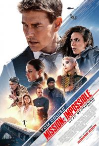 Mission: Impossible - Dead Reckoning Part One / Мисията невъзможна: Пълна разплата - част първа (2023)